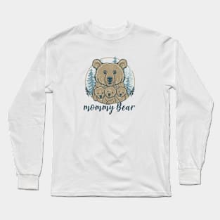 mama bear Long Sleeve T-Shirt